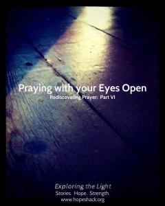praying-with-your-eyes-open